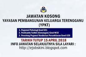 Sila share kerja kosong ini untuk membantu pencari kerja. Yayasan Terengganu Jawatan Kosong 2018 Tautan D