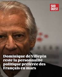 Dominique de Villepin reste la personnalité politique préférée des Français  en mars 🔗https://l.sudouest.fr/dfn