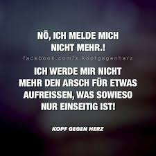 No Ich Melde Mich Nicht Mehr Spruche Gedanken Zitate Verlorene Freundschaft Zitate