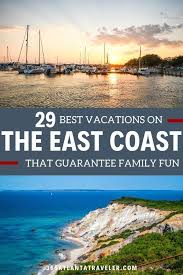 29 East Coast Vacations Guaranteed To Make Forever Memories In 2020 East Coast Vacation Usa Vacation Destinations Best East Coast Beaches