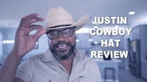 JUSTIN COWBOY HAT REVIEW