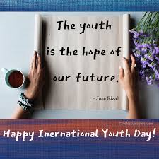 International Youth Day Image With Quotes International Youth Day Youth Day Hello March Quotes