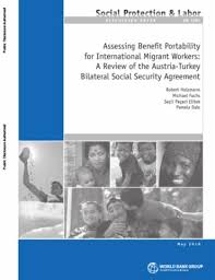 The countries will ã¢ââexamine the. Assessing Benefit Portability For International Migrant Workers A Review Of The Austria Turkey Bilateral Social Security Agreement