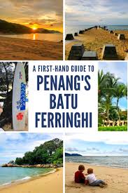Probably the single most heavily developed stretch of tourist resorts in the entire country, the scenery and the beaches have undeniably suffered under the assault of all that concrete. Batu Ferringhi Beach Penang What To Expect From Your Visit