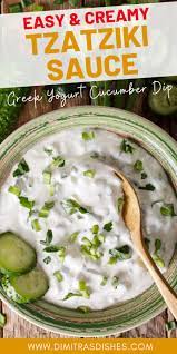 Greek Tzatziki Sauce Yogurt Cucumber Dip Recipe Greek Recipes Homemade Tzatziki Sauce Greek Chicken Recipes
