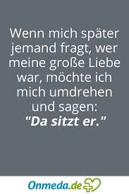 Liebe Onmeda De Zitate Zum Thema Liebe Liebe Spruch Grosse Liebe Spruche