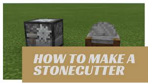 A stone cutter is someone who processes or shapes crude and rough pieces of rocks into. How To Make A Stonecutter In Minecraft