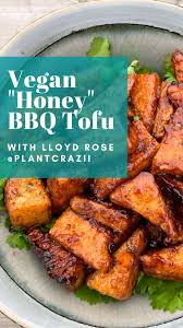 Vegan Honey Bbq Tofu Recipe Vegetarian Bbq Tofu Recipes Vegan Vegan Bbq Recipes