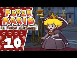 Paper Mario La Porte Millenaire 10 Fr Boss Final 100 Sous Sols Youtube
