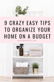 25 Crazy Easy Tips To Organize Your Home On A Budget Trying To Organize Your Home When You Easy Home Organization Organizing Your Home Farm House Living Room