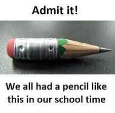 dopl3r.com - Memes - Admit it! We all had a pencil like this in our school  time