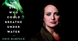Romantic Suspense Author Q&A: Erin Bartels (The Girl Who Could Breathe  Under Water)