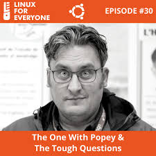 Linux For Everyone: Episode 30: The One with Popey and the Tough Questions
