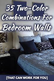 Satisfy your desire for neutral relaxing colors with this bedroom design. 35 Two Color Combinations For Bedroom Walls That Can Work For You Home Decor Bliss