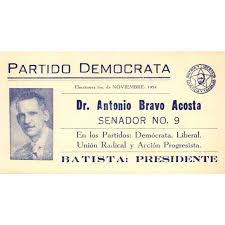 Vintage Cuba Political Campaign Ads > Dr. Antonio Bravo Acosta, Senador 9  collectible for Sale