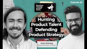 Hunting Product Talent and Defending Product Strategy