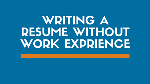 How To Write A Resume For A Job With No Experience Examples