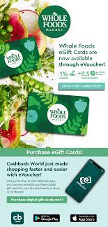 Up to the date of activation or the first purchase whole food e gift card is not active. Myworld News Whole Foods Egift Cards Are Now Available Through Evoucher