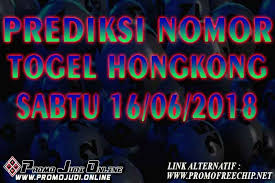 Prediksi Nomor Togel Hongkong Jitu 16 Juni 2018 Bocoran Nomor Jitu Hk 16 Juni 2018 Prediksi Togel Hk Paling Akurat Angka Keluaran Hk H Singapura Rabu Selasa