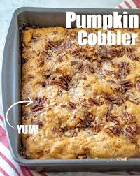 Easy Pumpkin Cobbler Video Recipe Pumpkin Cobbler Easy Pumpkin Cobbler Pumpkin Cobbler Recipe