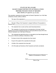 The delaware certificate of good standing, also known as a certificate of existence, is a letter provided by the delaware secretary of state that declares that a company is in good standing with the state. Fillable Online Corp Delaware Dissolution 274 Bis Short Form Web Doc Certificate Of Conversion From A Delaware Or Non Delaware Limited Partnership To A Delaware Corporation Corp Delaware Fax Email Print Pdffiller