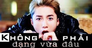 HIT} Cảm âm bài Không phải dạng vừa đâu