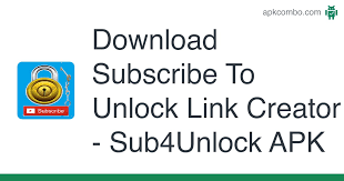 If you share our app to anyone, then it is against our terms if any person is . Subscribe To Unlock Link Creator Sub4unlock Apk 5 0 1 Android App Download