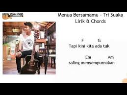 G bisa hidup dan menua f g em am bersamamu. Chord Gitar Menua Bersamamu Tri Suaka Youtube