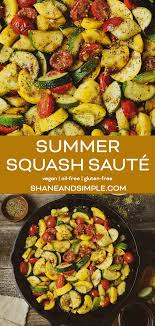 Vegan Summer Squash Saute Is Healthy Delicious And So Easy To Make It S Made With Yellow Squash In 2020 Yellow Squash Recipes Whole Food Recipes Vegan Side Dishes