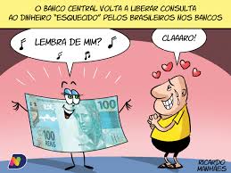 Banco central libera consulta de dinheiro 'esquecido' em bancos: Banco Central Volta A Liberar Consulta Ao Dinheiro Esquecido Charge Noticias Do Dia
