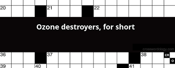 Ozone Destroyers For Short Crossword Clue