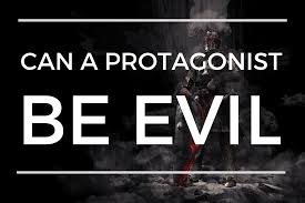 What is the meaning of nefarious? Can A Protagonist Be Evil Writer S Edit