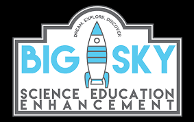 Hours may change under current circumstances Sponsors Big Sky Science Education Enhancement
