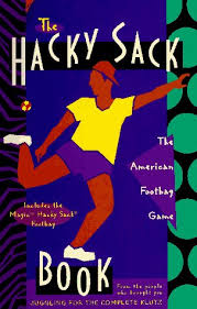Tournaments were all grassroots, organized by the footbag clubs in whichever city they were in, he explains. The Hacky Sack Book An Illustrated Guide To The New American Footbag Games W Hacky Sack Von John Cassidy