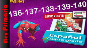 Formación cívica y ética pdf ciclo escolar 2017 2018 materia. Espanol 4 Respuesta Explicacion Espanol Cuarto Grado Pagina 136 137 138 139 140 Espanol 4 Youtube