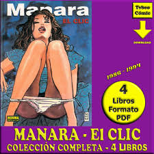 MANARA – EL CLIC – 1986 – Colección Completa – 4 Libros En Formato PDF –  Descarga Inmediata – Tebeo Comic