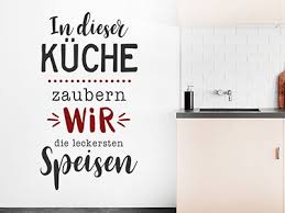 Durch die leidenschaften lebt der mensch, durch die vernunft existiert er bloß. Wandtattoo Spruche Fur Die Kuche Essen Trinken Wandtattoos De