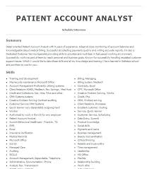 Healthcare data analyst job description, key duties and responsibilities. Patient Account Analyst Physician Services Resume Example Company Name Kernersville North Carolina