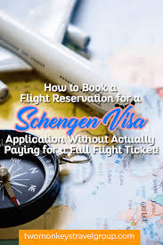 How To Book A Flight Reservation For A Schengen Visa Application Flight Reservation Affordable Vacations Flight Ticket