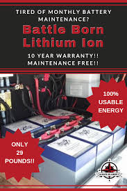 Battle born batteries come with 10 years warranty. Tired Of Monthly Battery Maintenance Battle Born Lithium Ion Rv Batteries Battery Maintenance Rv Battery Rv Maintenance