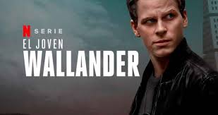 EL JOVEN WALLANDER, ganó interés en la madurez