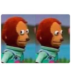Template Awkward Look Monkey Puppet Meme Template Monkey Puppet Response Memes