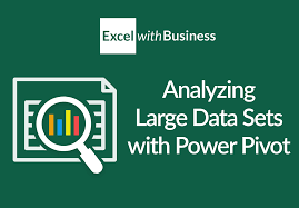Analyzing Large Datasets With Power Pivot In Microsoft Excel