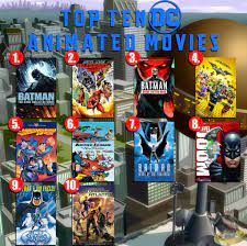 So, if you are looking to go on a bit of a journey with some of the characters, these are the films for you. Top Ten Dc Animated Movies Today Is Dc Wednesday So Here Flickr