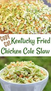 Super Bowl Recipes Kentucky Fried Chicken Cole Slaw One Hundred Dollars A Month Recipe Best Coleslaw Recipe Kfc Coleslaw Recipe Fried Chicken Recipes