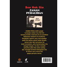 Buku catatan harian yang ditulis oleh soc hok gie yang. Buku Zaman Peralihan Labirin Shopee Indonesia