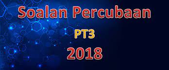 Check spelling or type a new query. Soalan Percubaan Pt3 2018 Gurubesar My