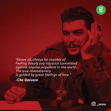  Che Quotes Che Quotes Quotes Feeling Loved