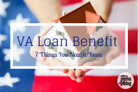 7 things you need to know about your va loan benefit