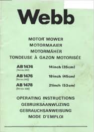 Parts list & diagrams declaration of conformity waranty for spares or support of your webb product, please contact us: British Lawnmower Museum